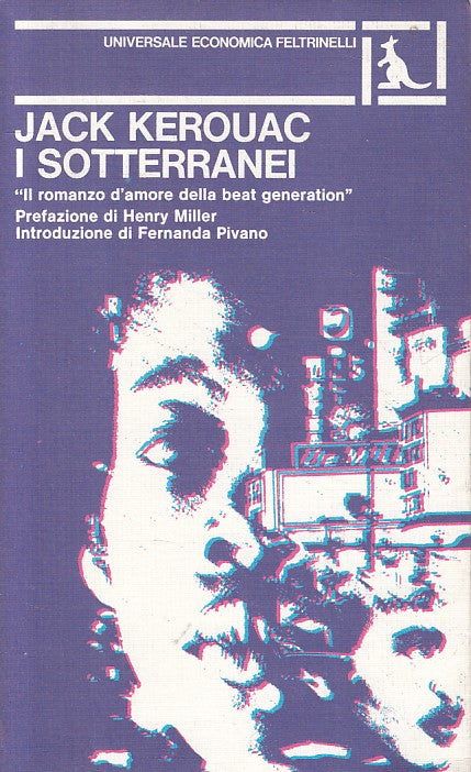 LN- I SOOOTERRANEI - KEROUAC - FELTRINELLI - UE -- 1976 - B - ZFS48