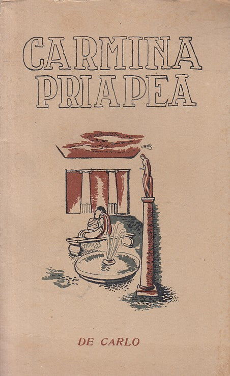 CARMINA PRIAPEA -- DE CARLO - I LIBRI PROIBITI -- 1950 - B - ZFS52
