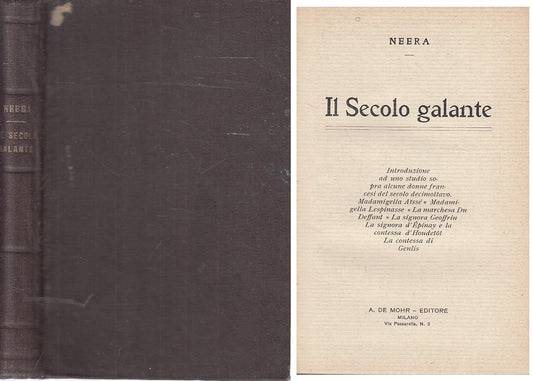 LS- IL SECOLO GALANTE - NEERA - DE MOUR MILANO --- 1900 - C - ZFS639