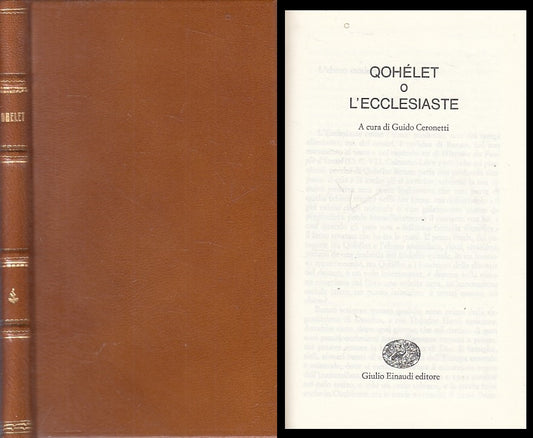 LS- QOHELET O L'ECCLESIASTE - CERONETTI - EINAUDI --- 1980 - C - ZFS639