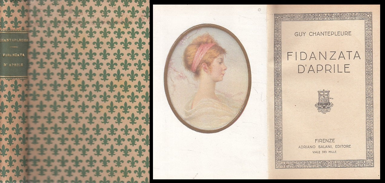 LN- FIDANZATA D'APRILE - CHANTEPLEURE - SALANI --- 1928 - C - ZFS639