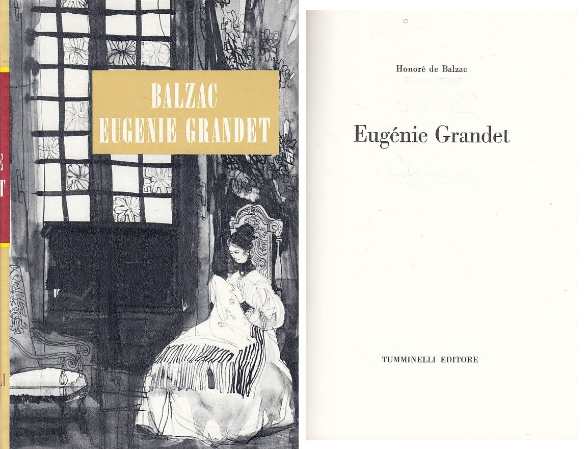 LN- EUGENIE GRANDET - BALZAC - TUMMINELLI - GRANDI ROMANZI -- 1969 - CS - ZFS54