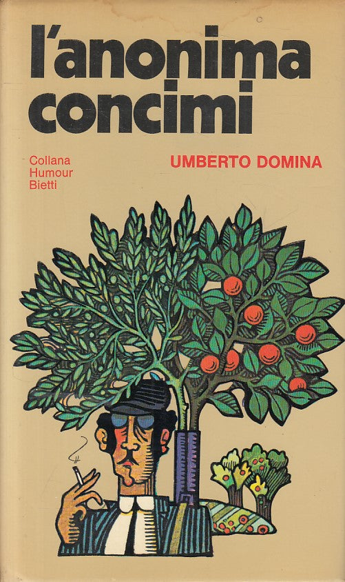 LN- L'ANONIMA CONCIMI - DOMINA - BIETTI - HUMOUR -- 1974 - CS - ZFS53