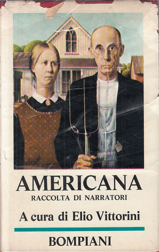LN- AMERICANA RACCOLTI DI NARRATORI - VITTORINI - BOMPIANI --- 1968 - CS - ZFS52