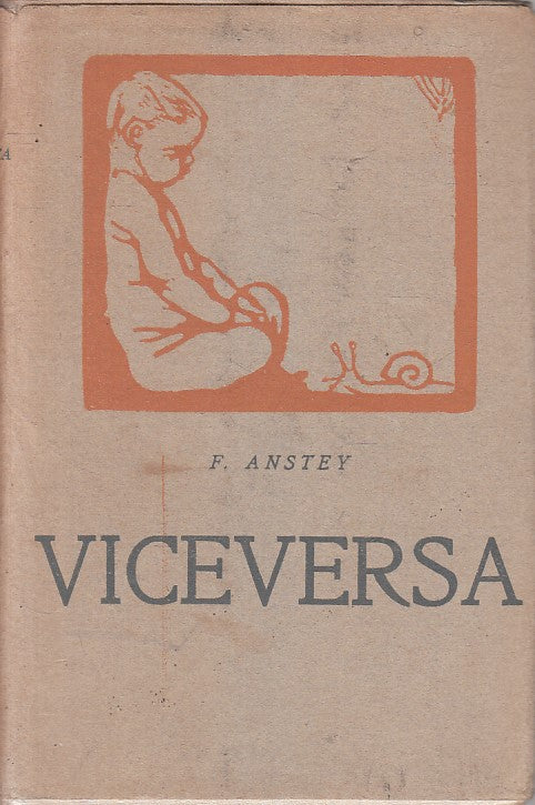 LN- VICEVERSA - ANSTEY - ISTITUTO ED. ITALIANO  - COSTRUIRE-- 1920 - CS - ZFS52