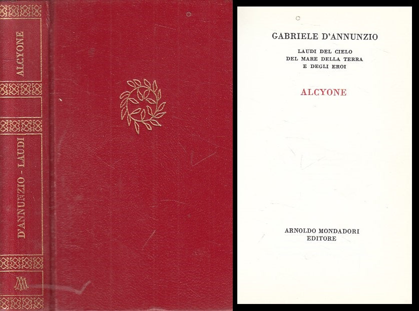 LN- ALYCONE LIBRO TERZO - D'ANNUNZIO - MONDADORI -- 1a ED. - 1964 - C - ZFS52