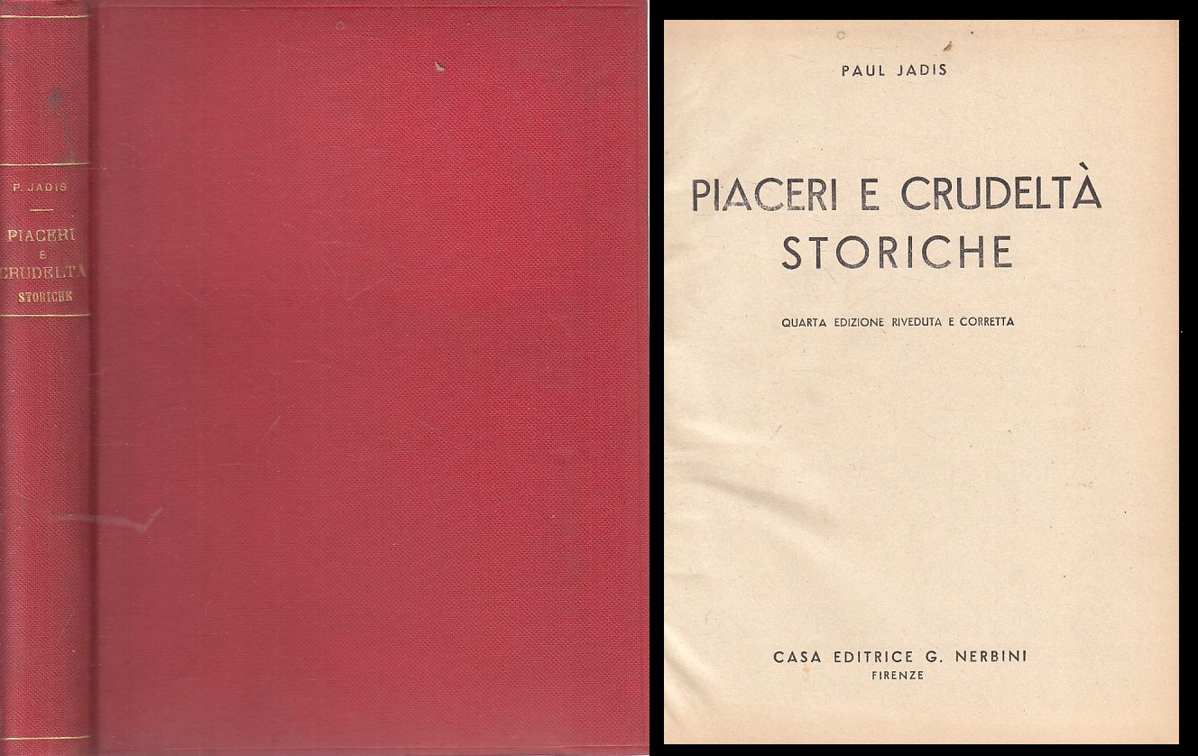 LS- PIACERI E CRUDELTA' STORICHE - PAUL JADIS - NERBINI --- 1953 - C - ZFS52