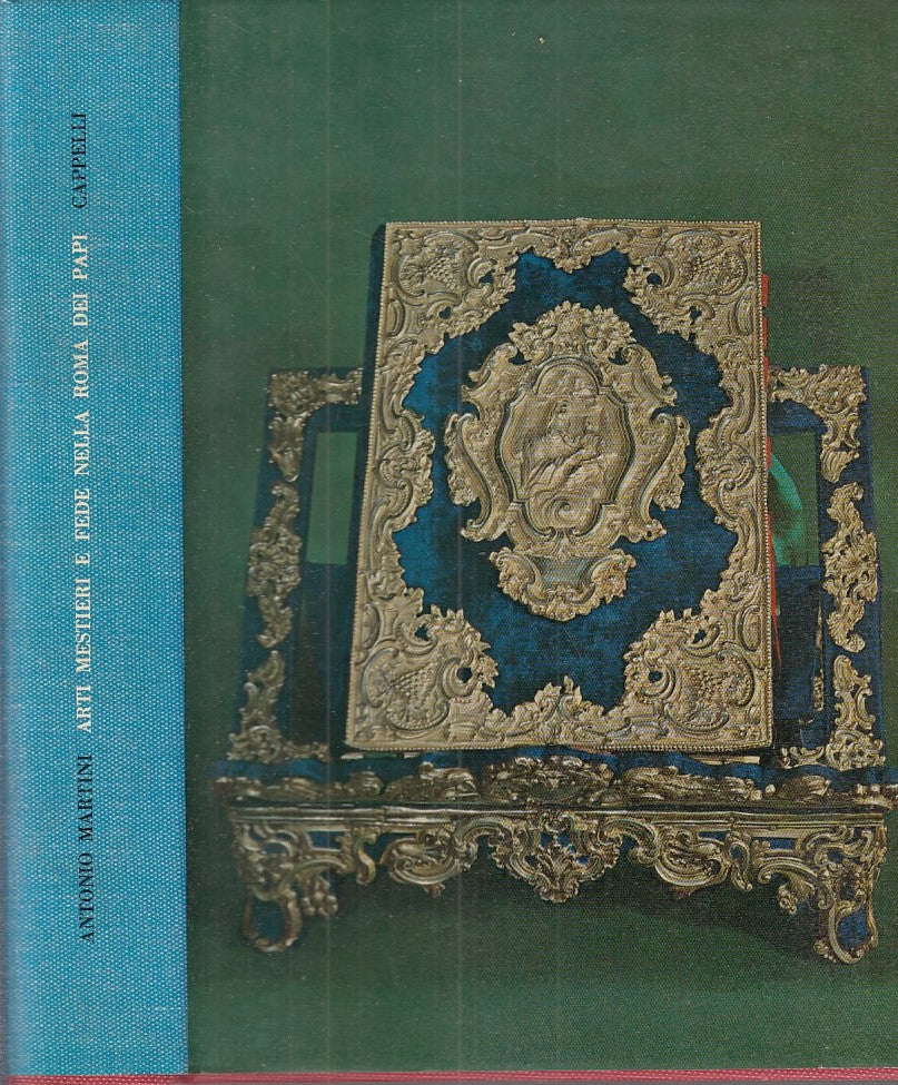 LD- ARTI, MESTIERI E FEDE NELLA ROMA PAPI- MARTINI- CAPPELLI--- 1965- CS- YFS353