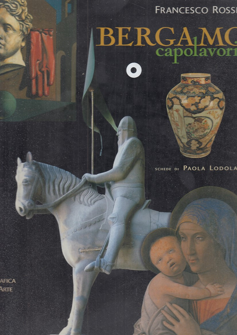 LT- BERGAMO. CAPOLAVORI- FRANCESCO ROSSI - GRAFICA & ARTE --- 2001 - CS - ZFS376