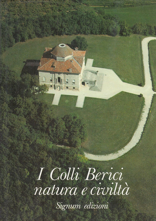LZ- I COLLI BERICI. NATURA E CIVILTA' -- SIGNUM --- 1988 - CS - YFS681