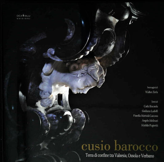 LT- CUSIO BAROCCO. TERRA DI CONFINE TRA ... -- OCA BLU --- 2004 - CS - ZFS319