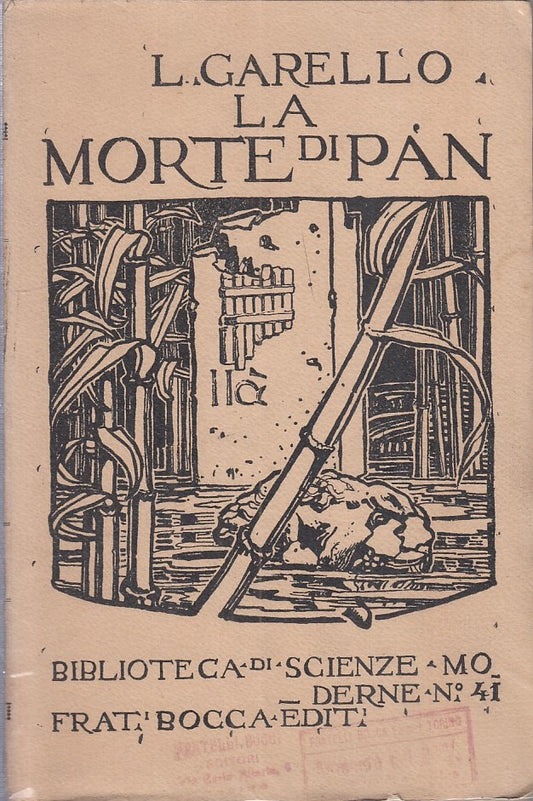LA MORTE DI PAN - LUIGI GARELLO - FRATELLI BOCCA --- 1908 - B - YFS732