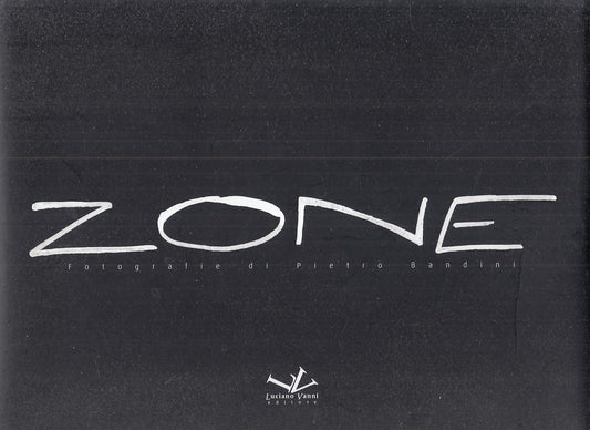 LT- ZONE - PIETRO BANDINI - LUCIANO VANNI --- 2004 - CS - YFS732