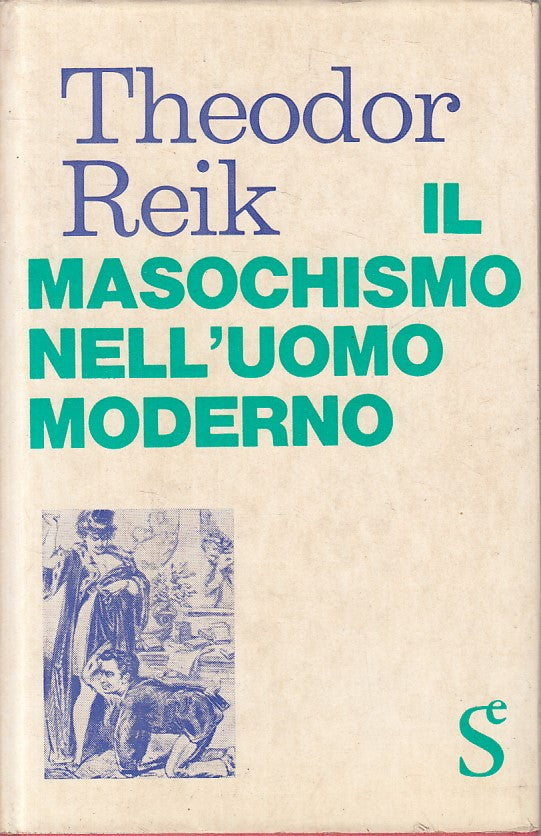 LS- IL MASOCHISMO NELL'UOMO MODERNO - REIK - SUGARCO --- 1963 - CS - ZFS161