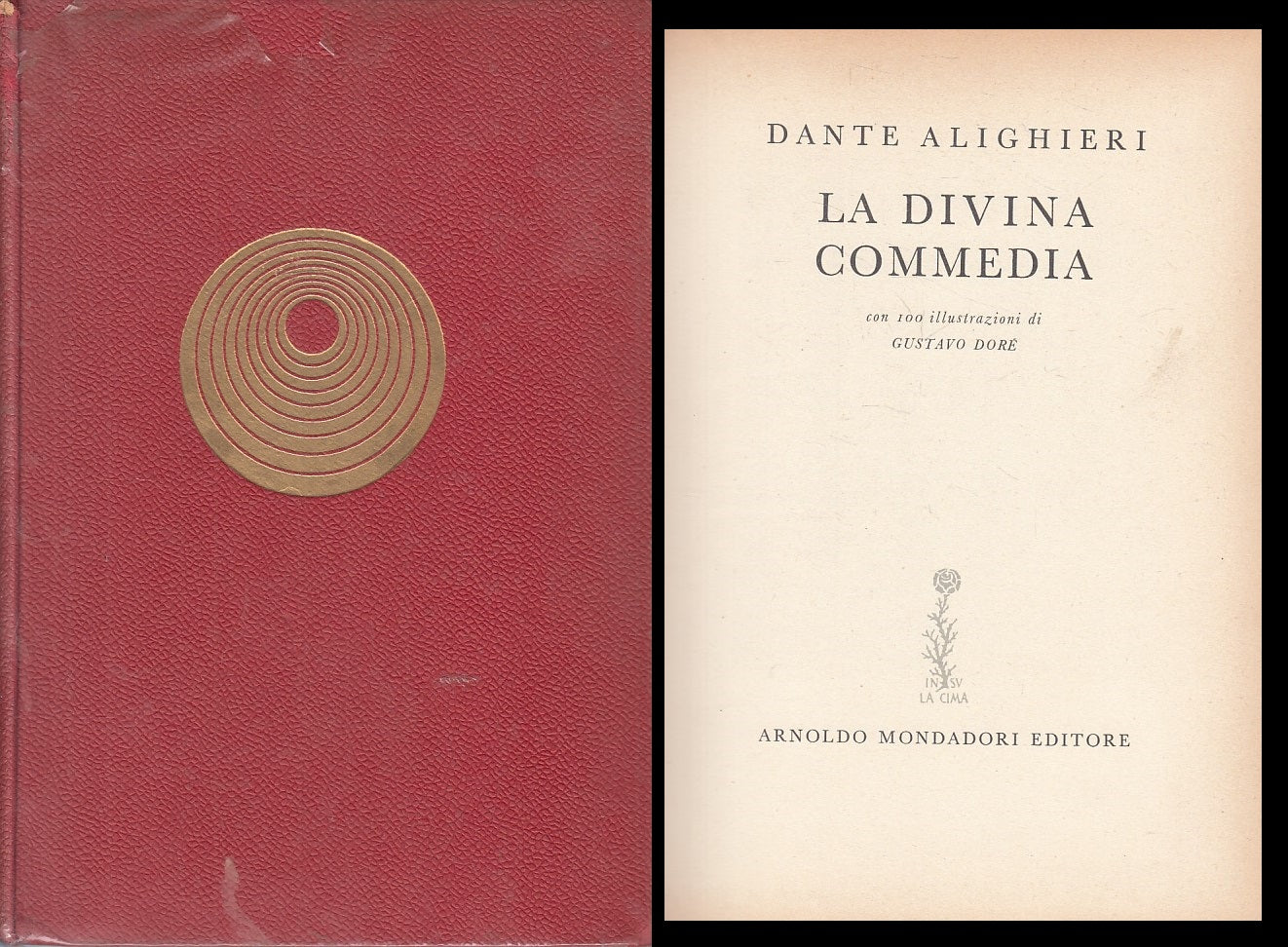 LN- LA DIVINA COMMENDIA - DANTE ALIGHIERI - MONDADORI --- 1954 - CS - ZFS161