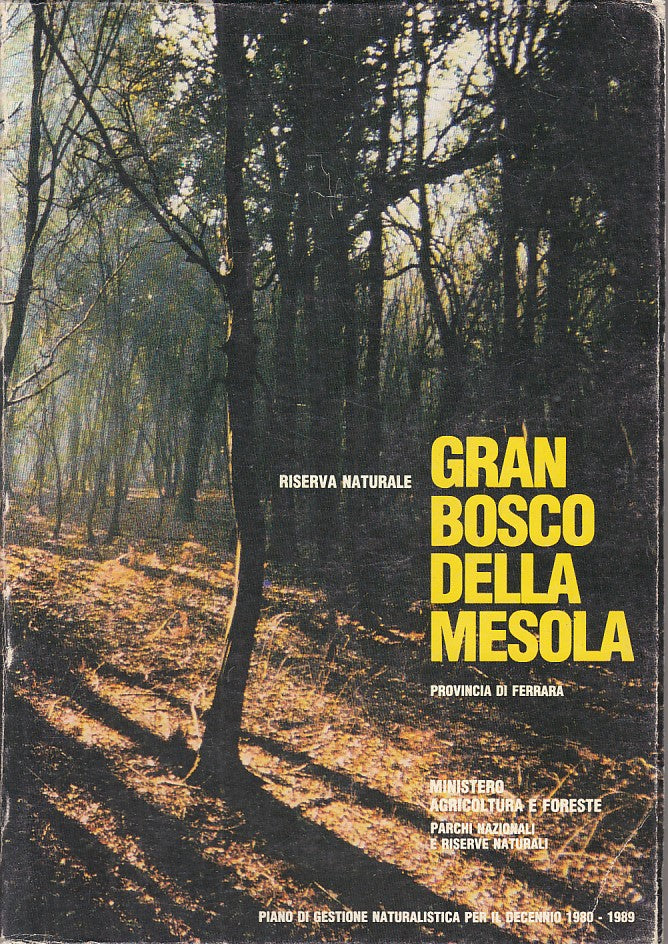 LZ- GRAN BOSCO DELLA MESOLA RISERVA NATURALE -- FERRARA --- 1984 - B - YFS593