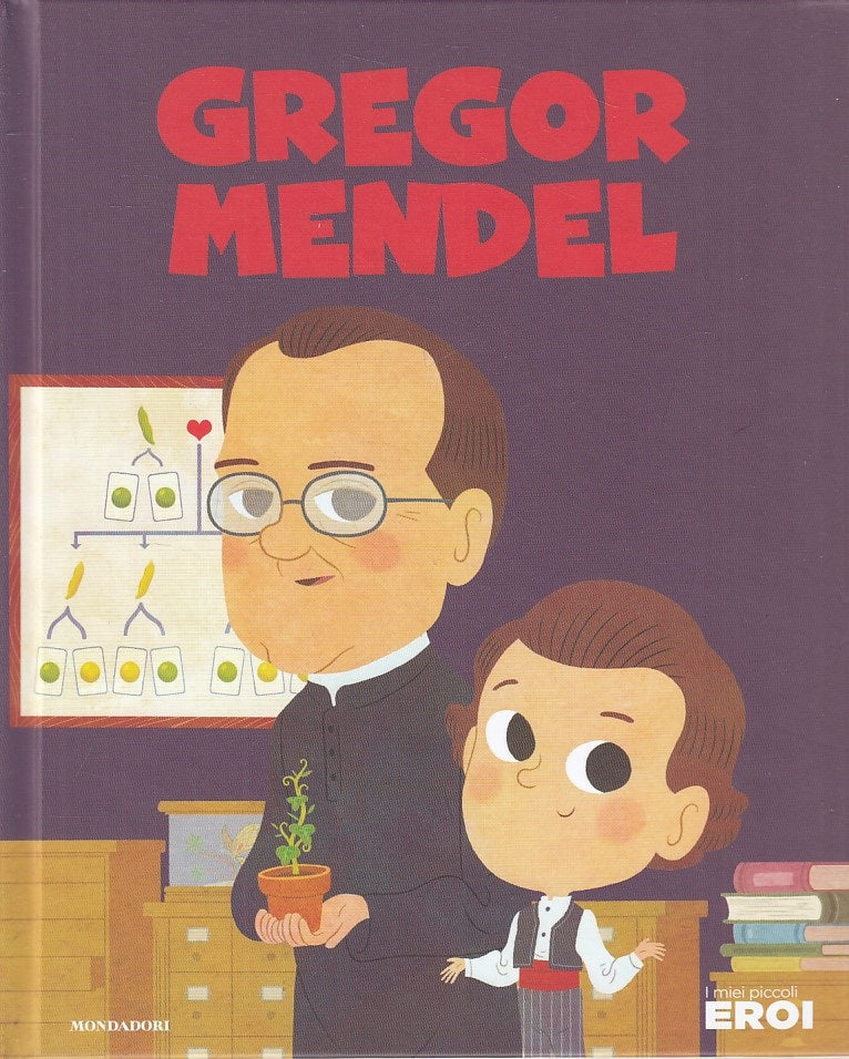 LB- I MIEI PICCOLI EROI N.40 GREGOR MENDEL-- MONDADORI TV SEC--- 2020- C- YFS999