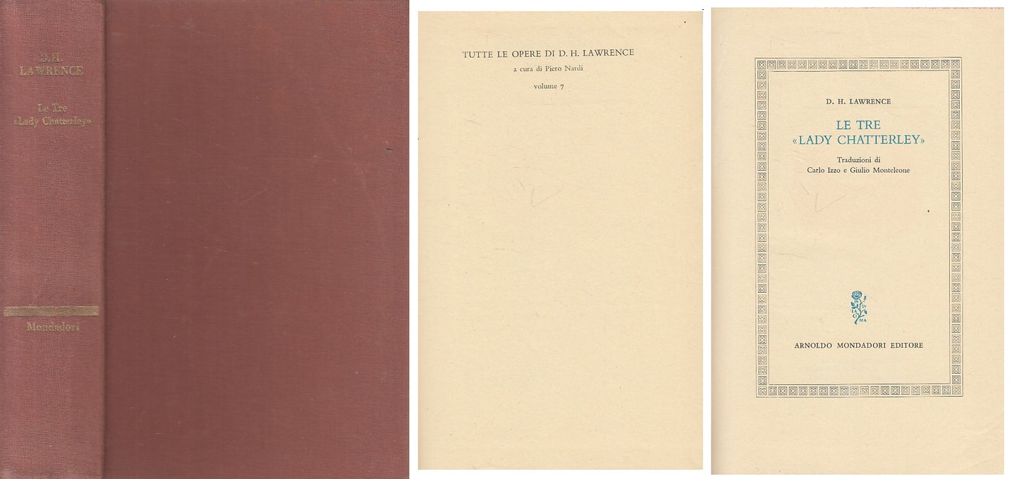 LE TRE LADY CHATTERLEY - LAWRENCE - MONDADORI - CLASSICI-- 1964 - C - ZFS631