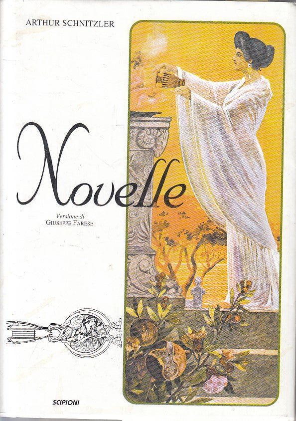 NOVELLE VOL.1 - ARTHUR SCHNITZLER - SCIPIONI --- 1993 - B - ZFS665