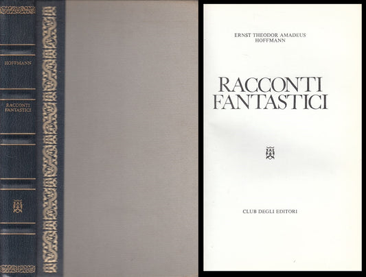 LN- RACCONTI FANTASTICI - HOFFMANN - CDE - CAPOLAVORI -- 1969 - C - ZFS665