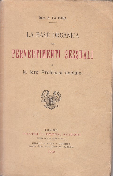 LZ- BASE ORGANICA DEI PERVERTIMENTI SESSUALI - CARA- BOCCA --- 1902 - B - ZFS162