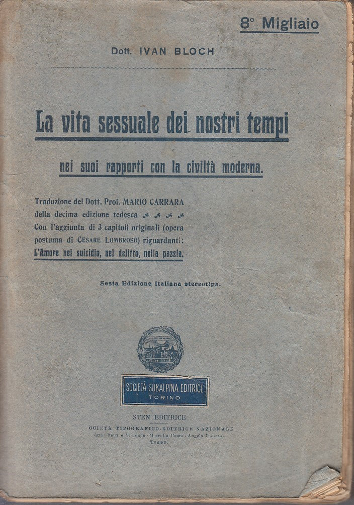 LZ - LA VITA SESSUALE DEI NOSTRI TEMPI - IVAN BLOCH - STEN --- 1921 - B - YDS586