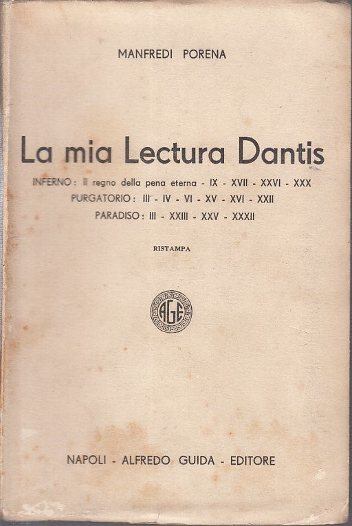 LZ- LA MIA LECTURA DANTIS - MANFREDI PORENA - ALFREDO GUIDA --- 1932- B - YDS586