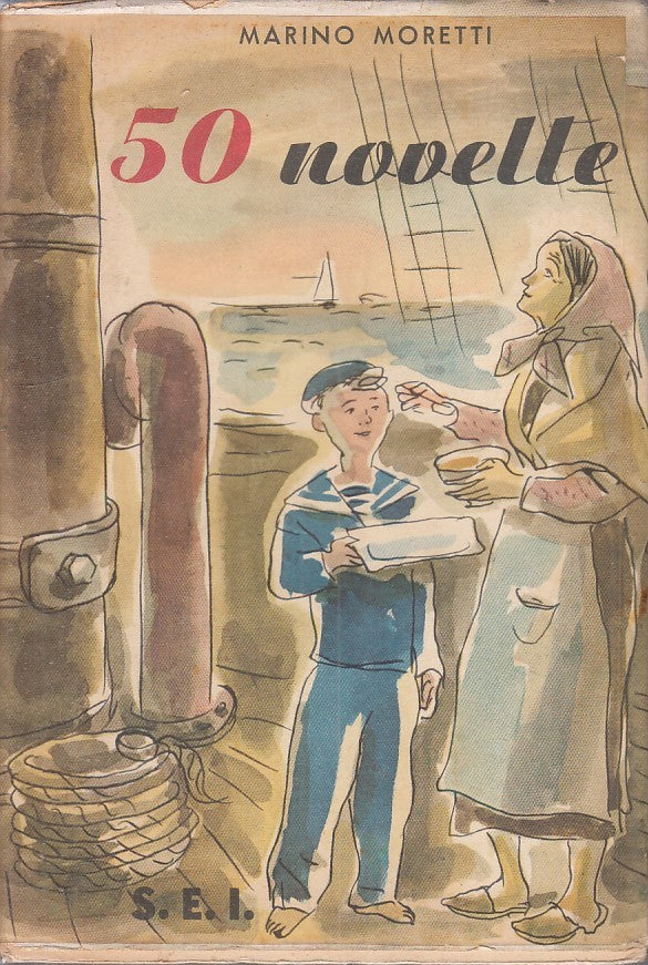 LN- 50 NOVELLE - MARINO MORETTI - S.E.I. --- 1954 - C - YDS586