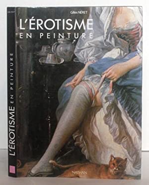 LT- L'EROTISME EN PEINTURE - GILLES NERET - NATHAN --- 1990 - CS - ZFS378
