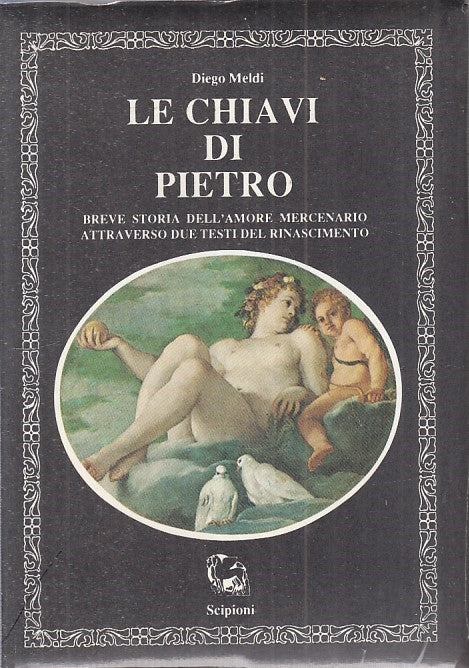 LN - LE CHIAVI DI PIETRO - DIEGO MELDI - SCIPIONI --- 1990 - C - ZFS30