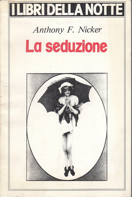LN - LA SEDUZIONE - ANTHONY F. NICKER - KRISTALL --- 1973 - B - ZFS30