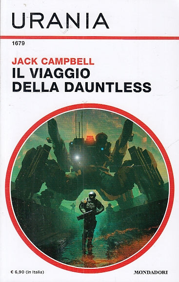 LF- URANIA 1679 IL VIAGGIO DELLA DAUNTLESS - CAMPBELL - MONDADORI --- 2020 - B 
