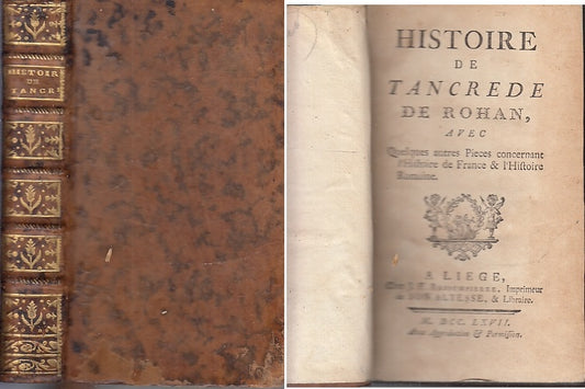 LH- HISTOIRE DE TANCREDE DE ROHAN SETTECENTINA -- BASSOMPIERRE--- 1767- C- XFS91