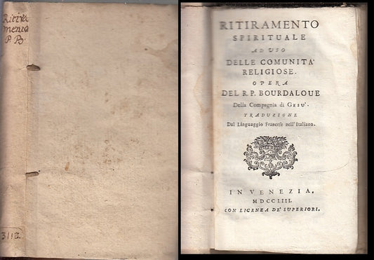 LH- RITIRAMENTO SPIRITUALE SETTECENTINA - BOURDALOUE - VENEZIA--- 1753- B- XFS91