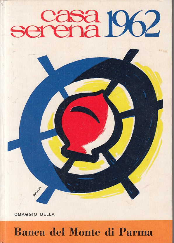 LS- CASA SERENA 1962 AGENDA PER LA FAMIGLIA -- PARMA --- 1961 - C - ZFS60