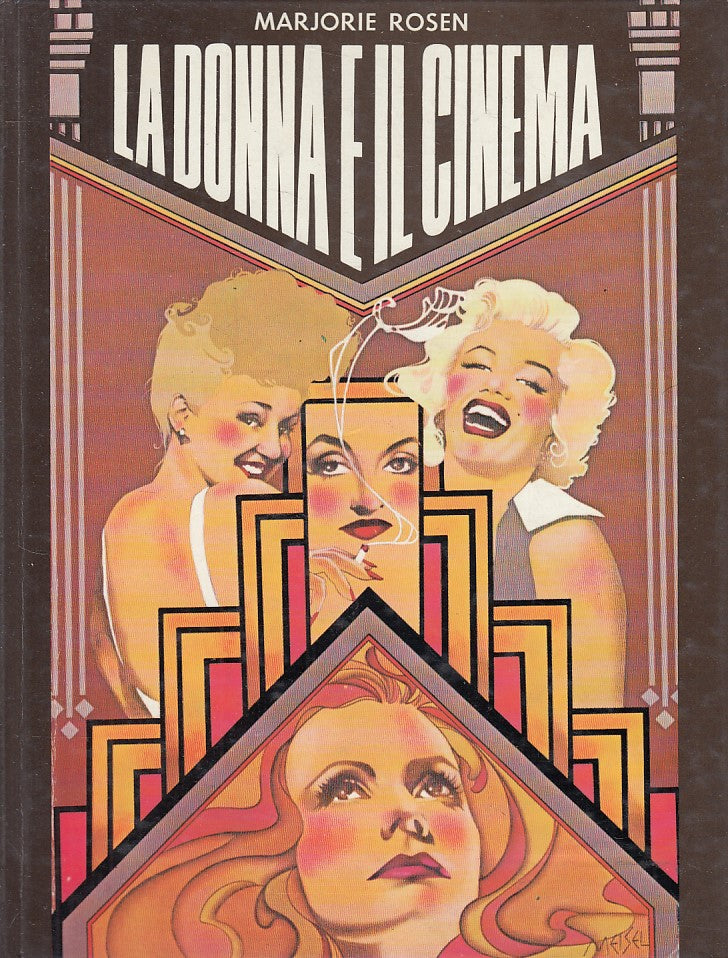 LZ- LA DONNA E IL CINEMA MITI E FALSI HOLLYWOOD-- DALL'OGLIO--- 1978 - C - ZFS60