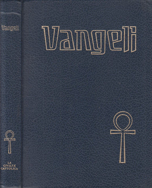 LD- I VANGELI LA BIBBIA -- LETTURE - LA CIVILTA' CATTOLICA -- 1974 - B - ZFS60