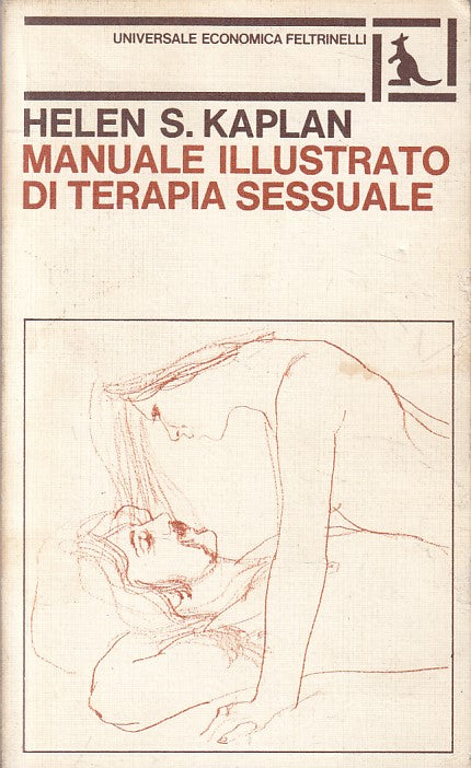 LS- MANUALE ILLUSTRATO DI TERAPIA SESSUALE -- FELTRINELLI --- 1977 - B - ZFS55