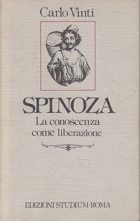 LS- SPINOZA CONOSCENZA COME LIBERAZIONE - VINTI - STUDIUM --- 1984 - B - ZFS55