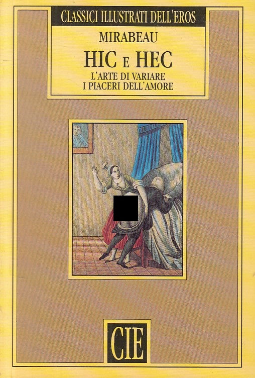 LN- HIC E HEC VARIARE PIACERI AMORE - MIRABEAU - CIE - EROS -- 1993 - B - ZFS42