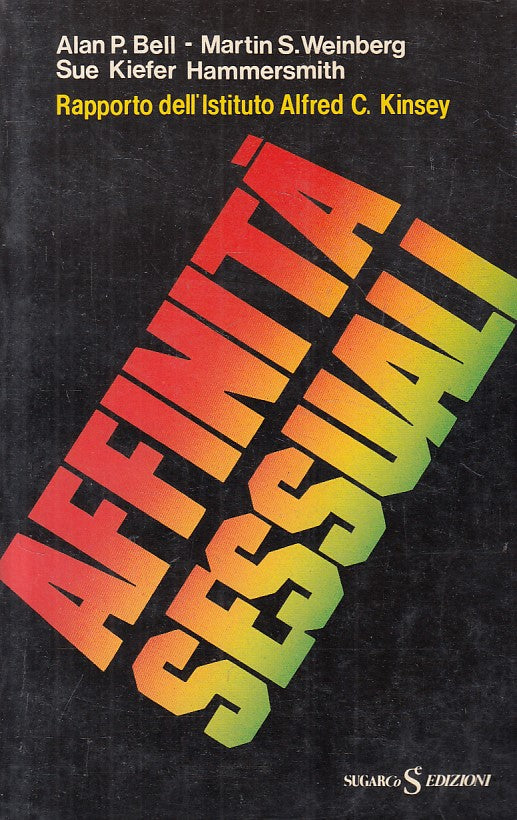 LS- AFFINITA' SESSUALI RAPPORTO ISTITUTO KINSEY -- SUGARCO --- 1981 - B - ZFS276