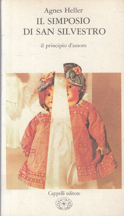 Il Simposio di San Silvestro Principe d'Amore - Agnes Heller - Cappelli- ZFS276