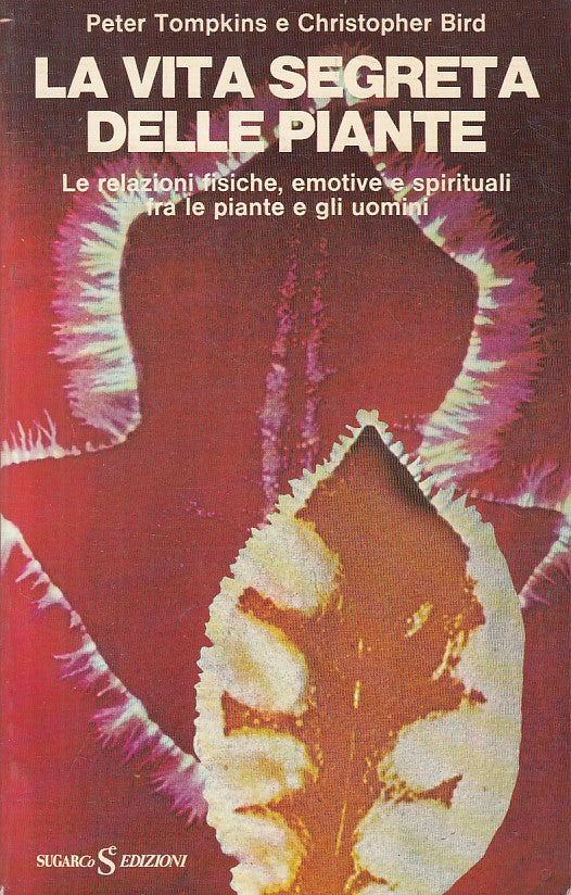 LS- LA VITA SEGRETA DELLE PIANTE - TOMPKINS BIRD - SUGARCO --- 1977 - B - ZFS249