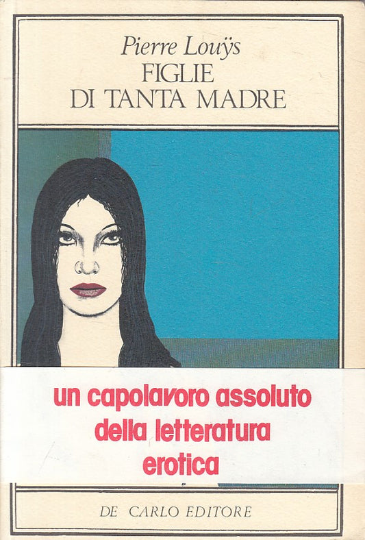 LX- FIGLIE DI TANTA MADRE - LOUYS - DE CARLO - CURIOSA -- 1979 - B - YFS264
