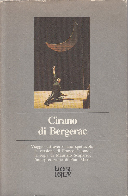 Cirano de Bergerac - Edmond Rostand - La Casa Usher - 1981 - illustrato - ZFS101