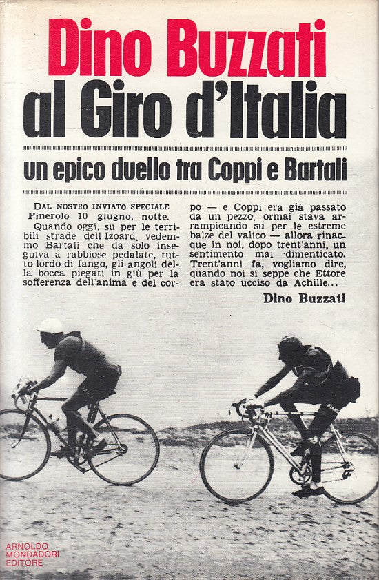 LS- DINO BUZZATI AL GIRO D'ITALIA -- MONDADORI -- 1a ED. - 1981 - CS - ZFS102