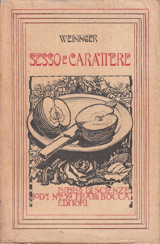 LS- SESSO E CARATTERE - WEININGER - BOCCA - SCIENZA MODERNA -- 1943 - B - YFS334
