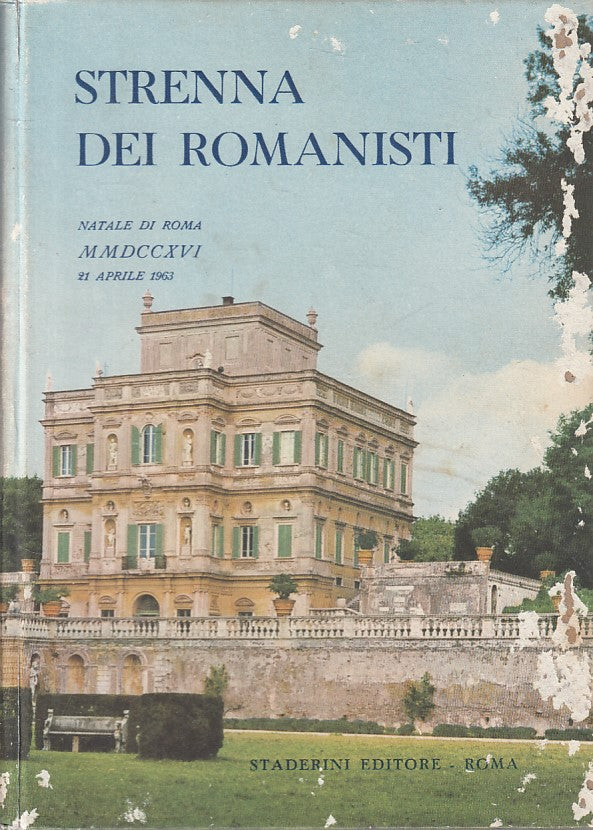 LS- STRENNA DEI ROMANISTI NATALE A ROMA MMDCCXVI -- ROMA --- 1963 - C - ZFS99