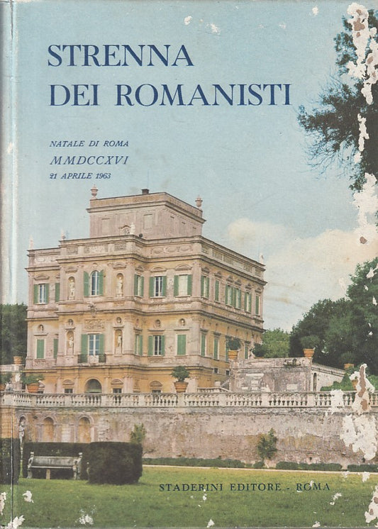LS- STRENNA DEI ROMANISTI NATALE A ROMA MMDCCXVI -- ROMA --- 1963 - C - ZFS99
