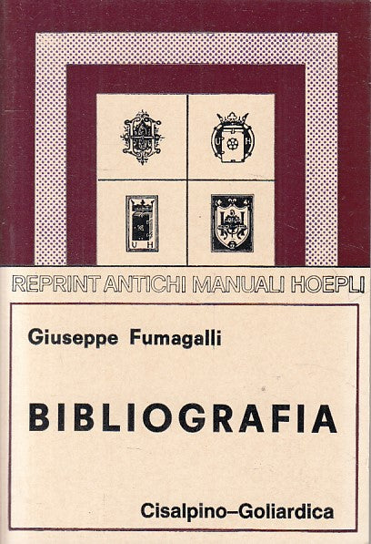 LZ- BIBLIOGRAFIA - FUNAGALLI - CISALPINO - REPRIINT HOEPLI -- 1977 - B - YFS423